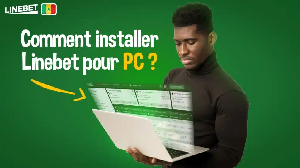 Comment installer Linebet pour PC ?