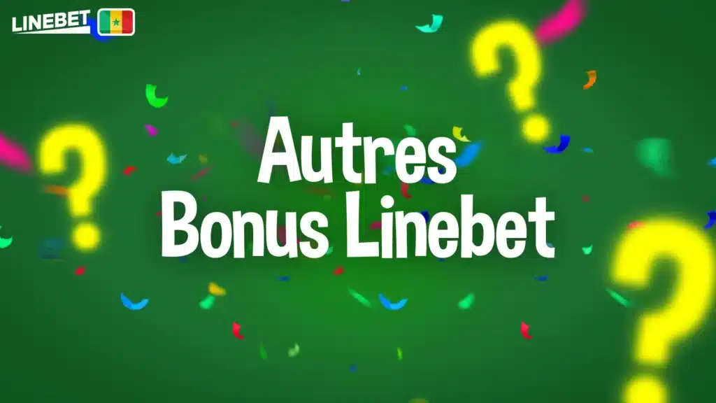 Autres bonus Linebet